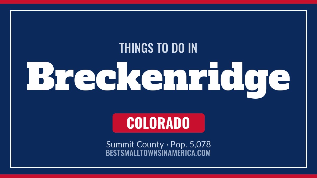 Things to do in Breckenridge, Colorado