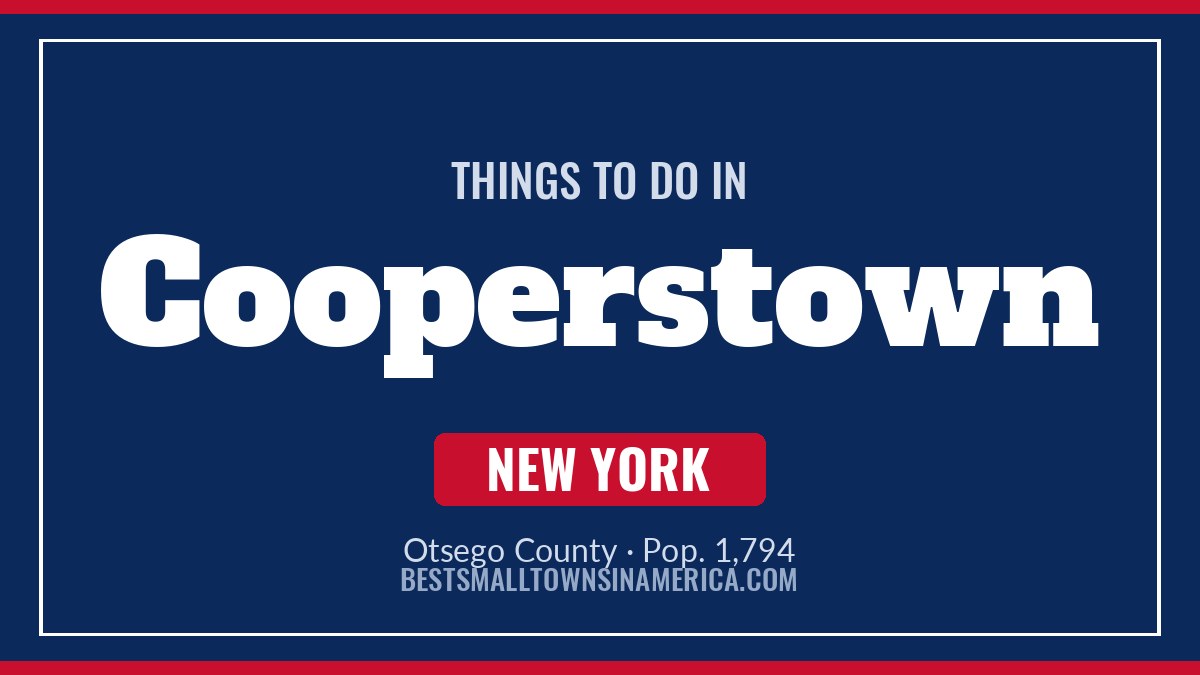 Things to do in Cooperstown, New York