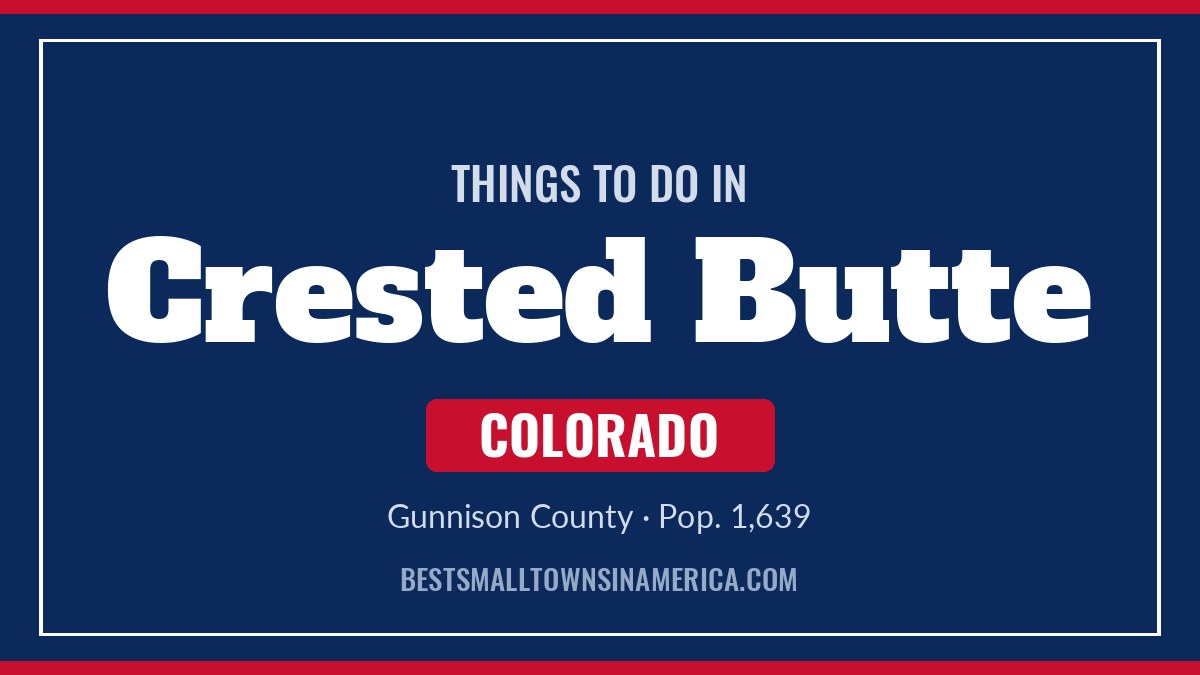 Things to do in Crested Butte, Colorado