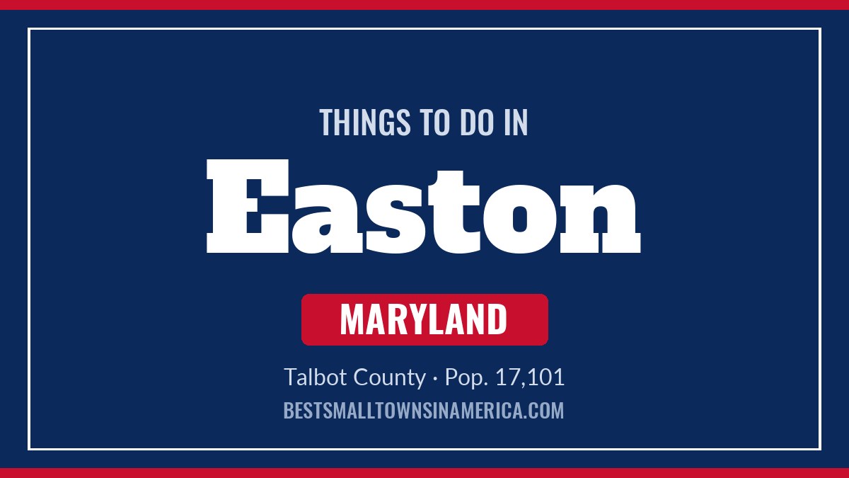 Things to do in Easton, Maryland