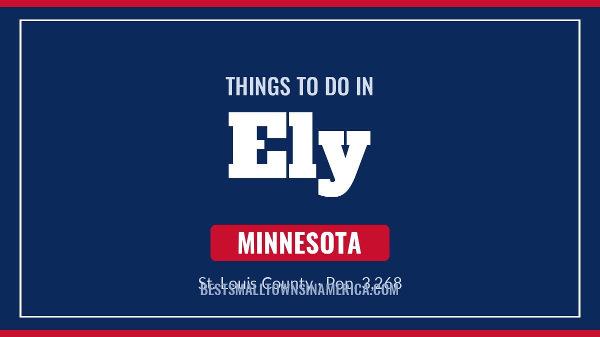 Things to do in Ely, Minnesota