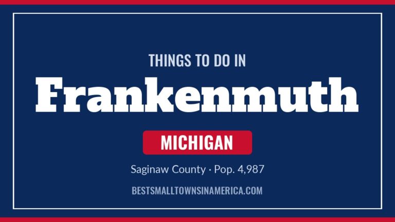 Things to do in Frankenmuth, Michigan