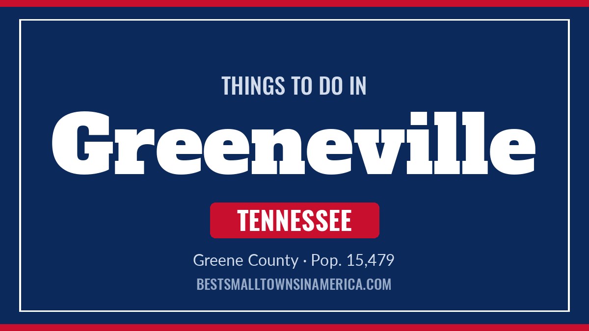 Things to do in Greeneville, Tennessee
