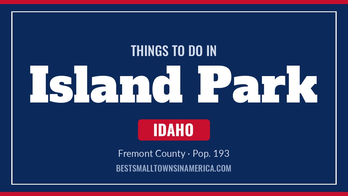 Things to do in Island Park, Idaho