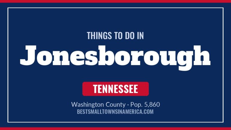 Things to do in Jonesborough, Tennessee