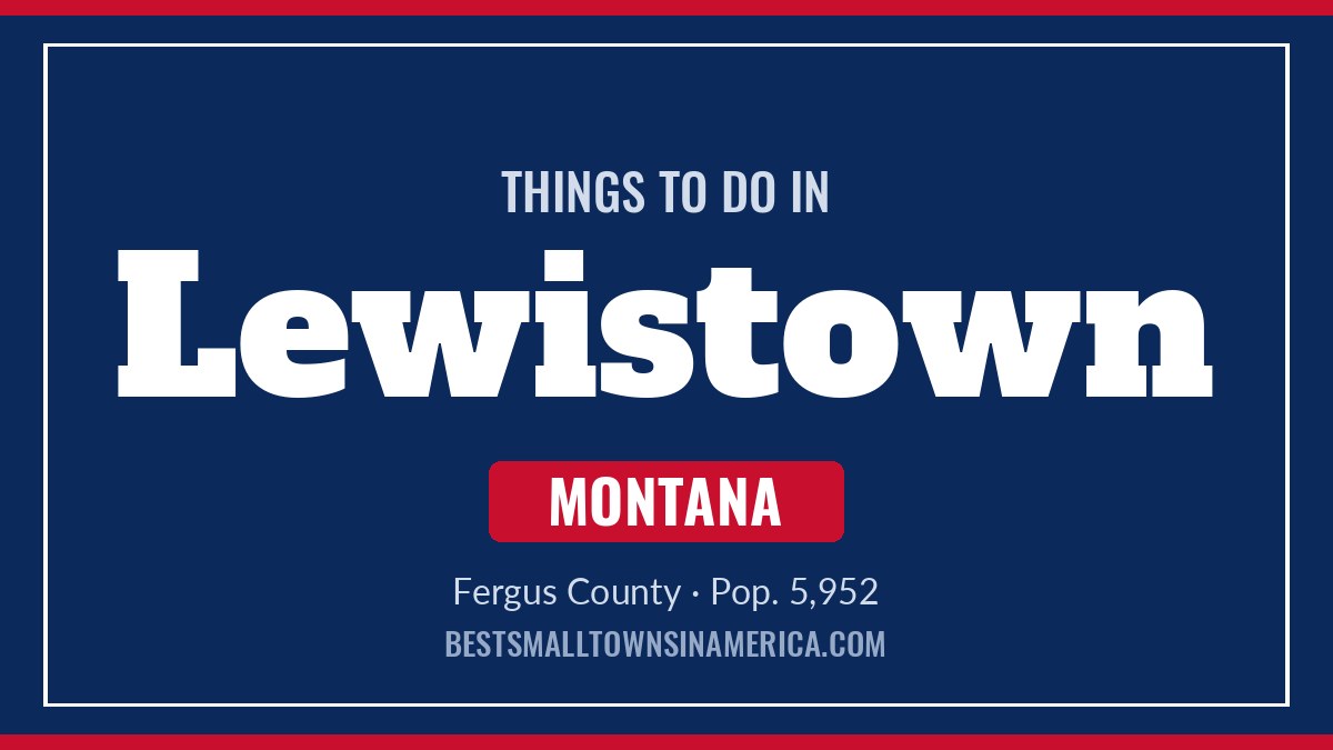 Things to do in Lewistown, Montana