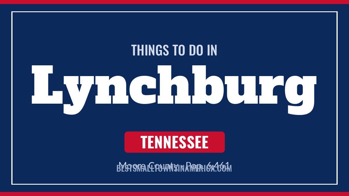 Things to do in Lynchburg, Tennessee
