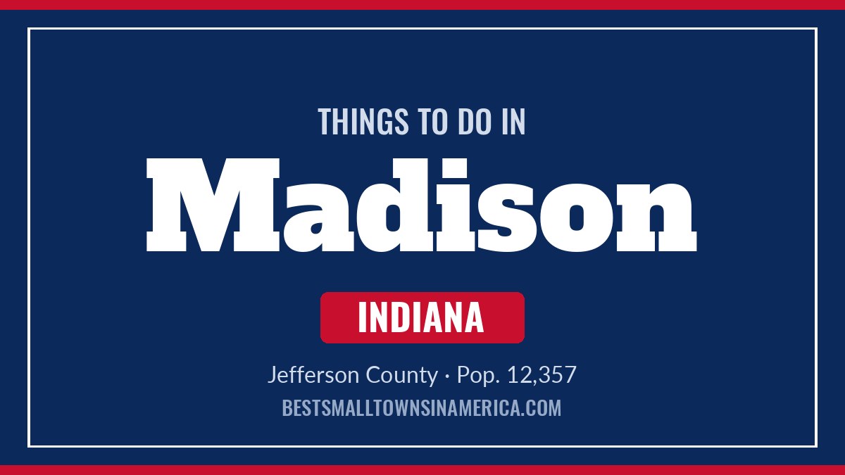 Things to do in Madison, Indiana