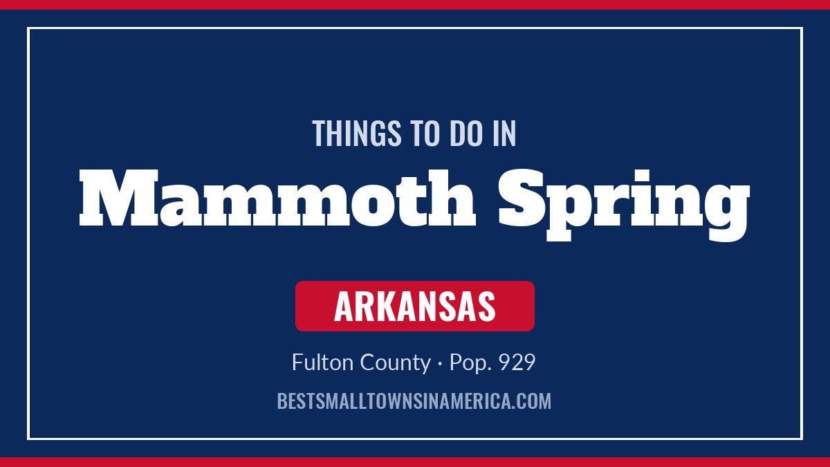 Things to do in Mammoth Spring, Arkansas