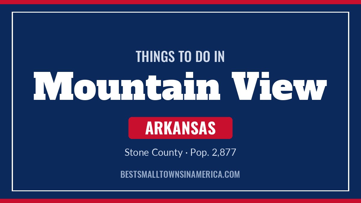 Things to do in Mountain View, Arkansas