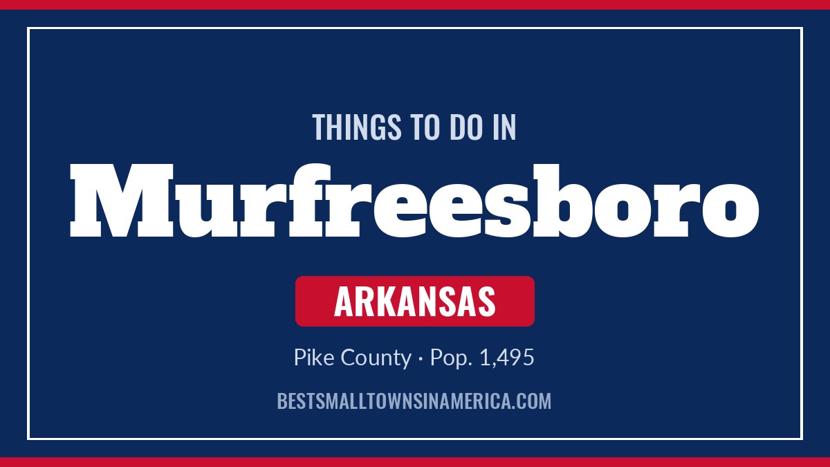 Things to do in Murfreesboro, Arkansas