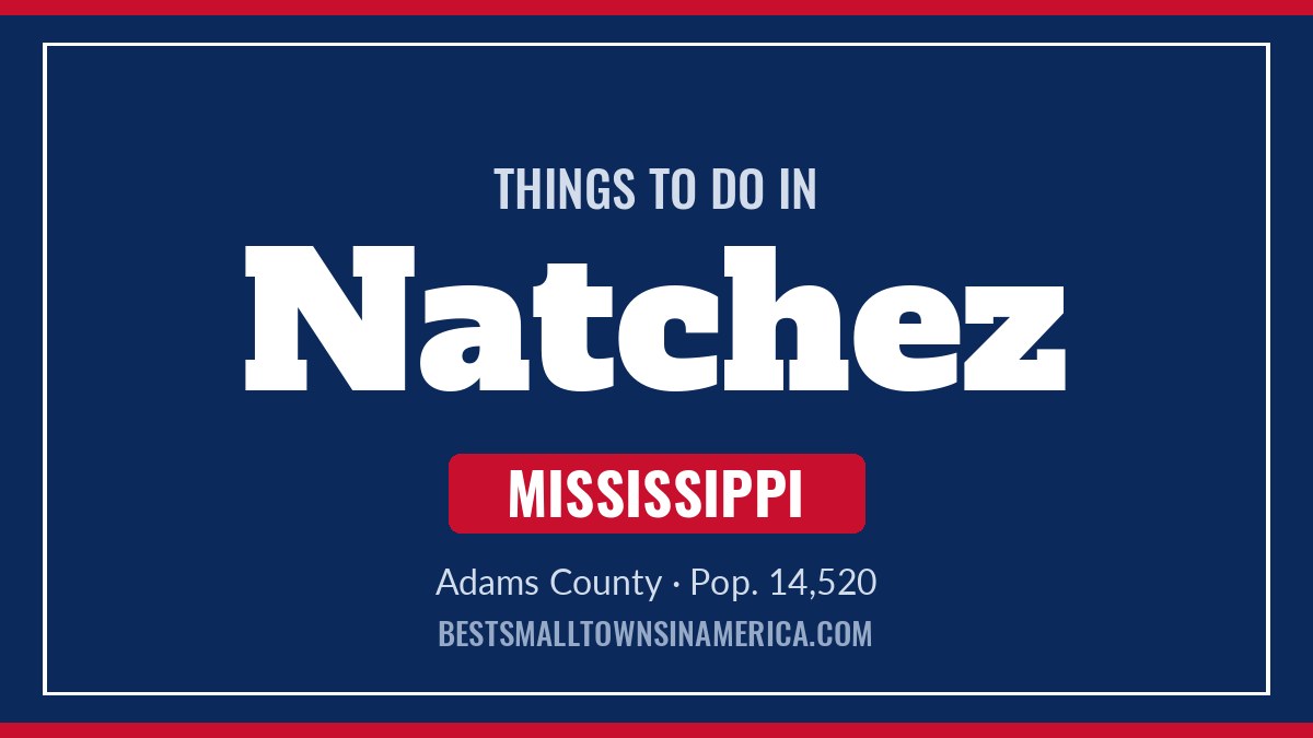 Things to do in Natchez, Mississippi