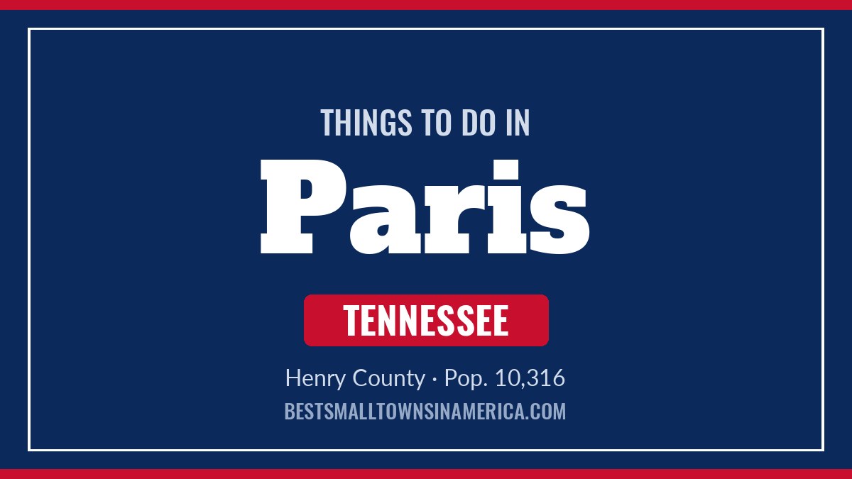 Things to do in Paris, Tennessee
