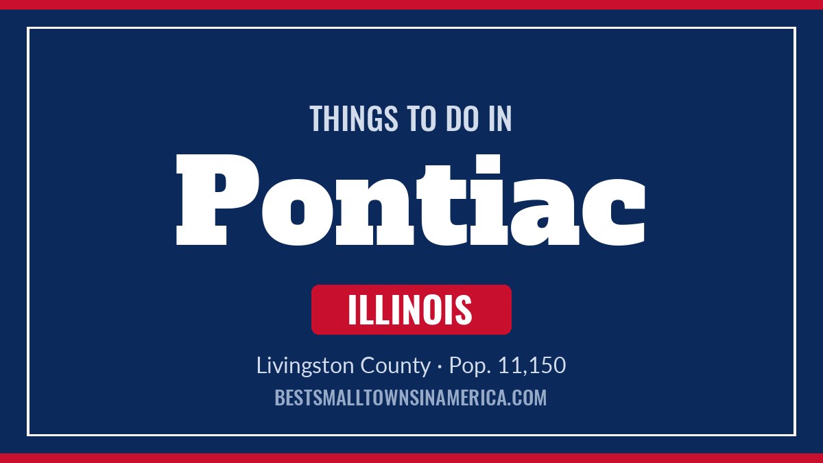 Things to do in Pontiac, Illinois