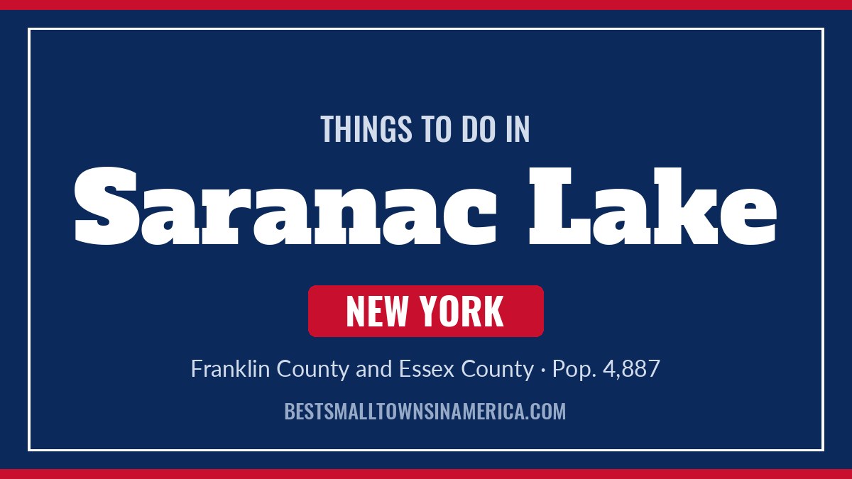 Things to do in Saranac Lake, New York