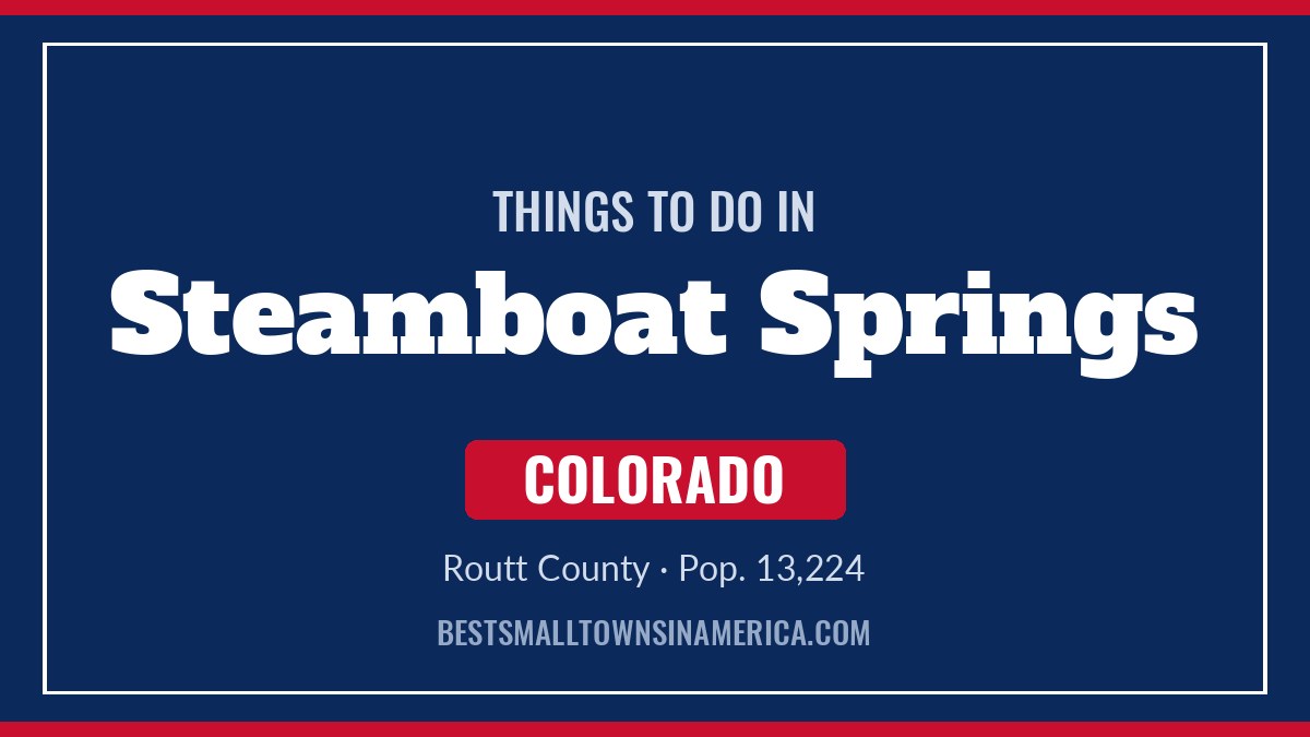 Things to do in Steamboat Springs, Colorado