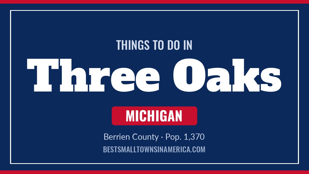 Things to do in Three Oaks, Michigan