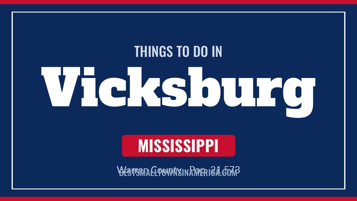 Things to do in Vicksburg, Mississippi