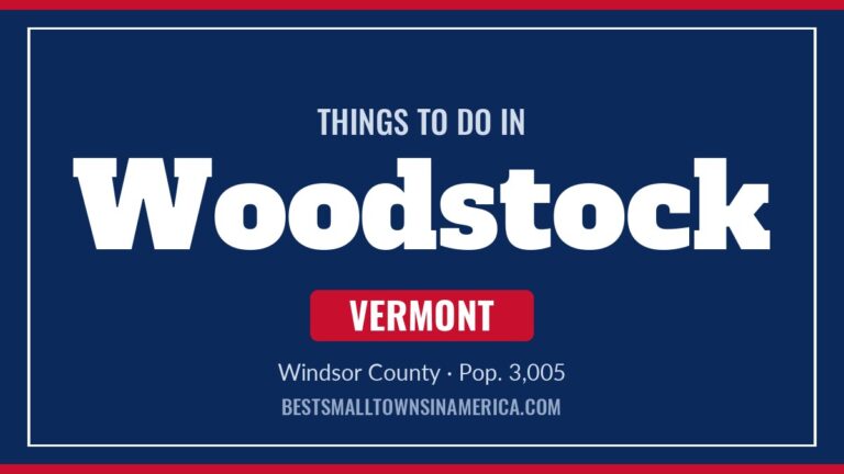 Things to do in Woodstock, Vermont